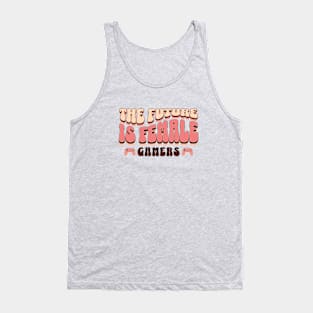 The Future Is Female Gamers Tank Top